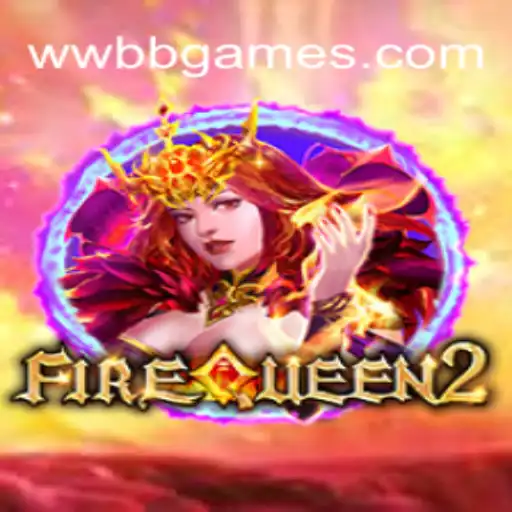 Explorando FireQueen2: O Novo Fenômeno do Universo WWBB