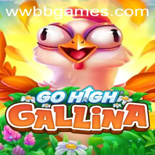 Descubra GoHighGallina: A Emoção da Aventura e Estratégia